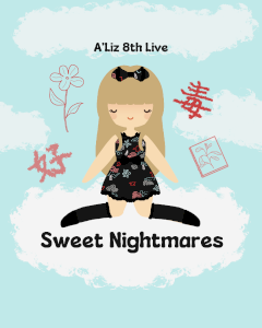 A'Liz 8th Live - Sweet Nightmares